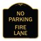 Signmission No Parking Fire Lane W/ Striped Border, Black & Gold Aluminum Sign, 18" x 18", BG-1818-23623 A-DES-BG-1818-23623 - alternate 1